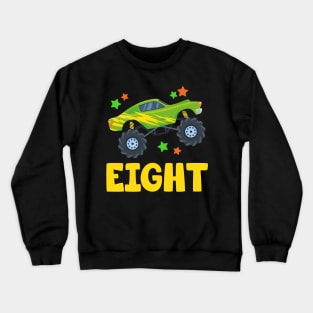 I'm 8 This Is How I Roll Monster Truck 8th Birthday GIft For Boys Toddler Kid Crewneck Sweatshirt